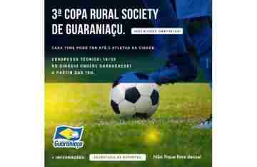 Guaraniaçu - Vem aí a 3ª Copa Rural Society 